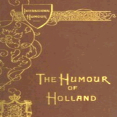 The Humour of Holland