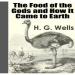 The Food of the Gods and How It Came to Earth